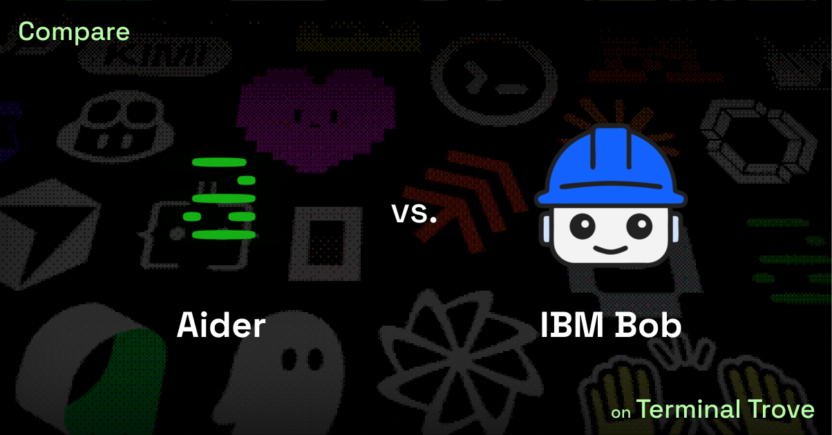 Aider vs IBM Bob - Terminal Trove