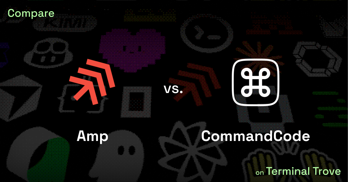 Amp vs CommandCode - Terminal Trove