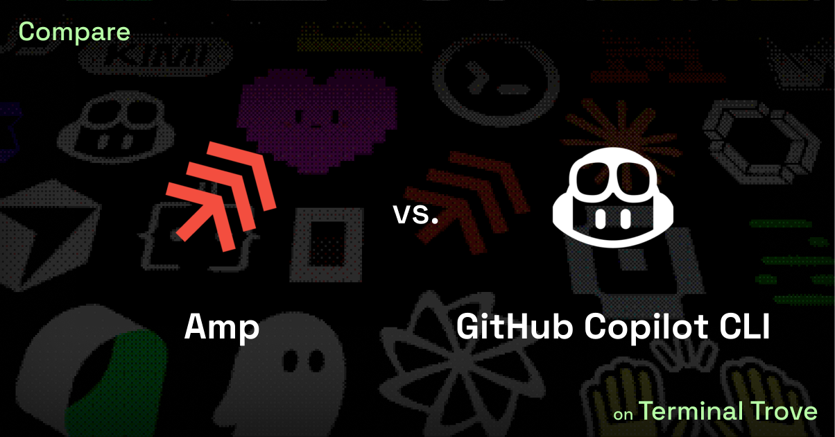 Amp vs GitHub Copilot CLI - Terminal Trove