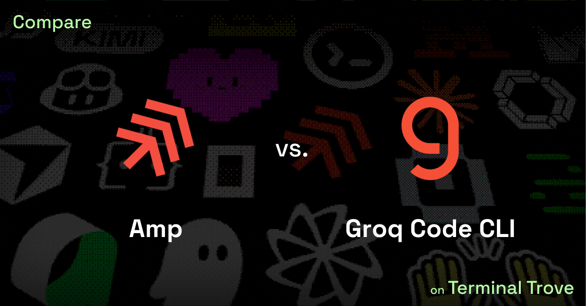 Amp vs Groq Code CLI - Terminal Trove