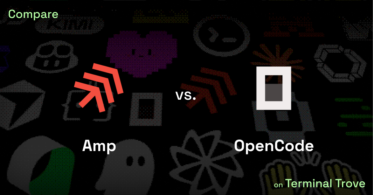 Amp vs OpenCode - Terminal Trove