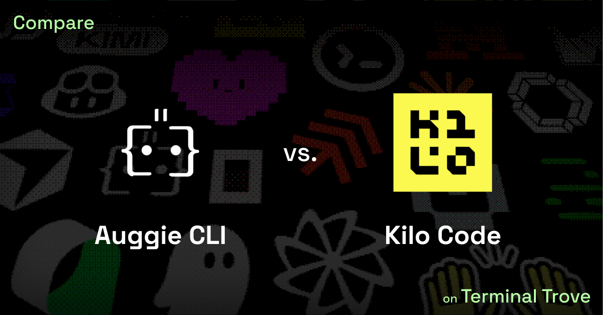 Auggie CLI vs Kilo Code - Terminal Trove