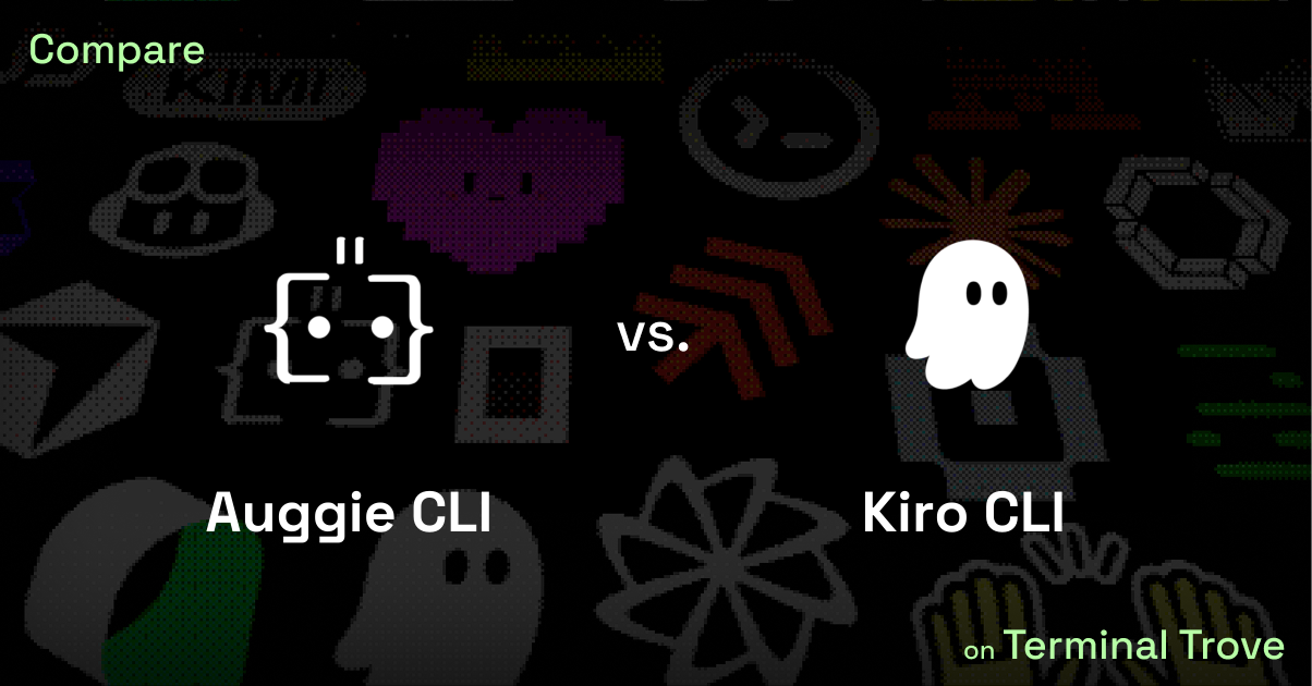 Auggie CLI vs Kiro CLI - Terminal Trove
