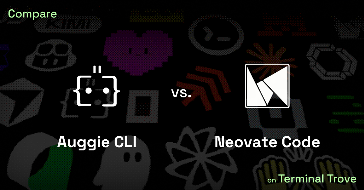 Auggie CLI vs Neovate Code - Terminal Trove