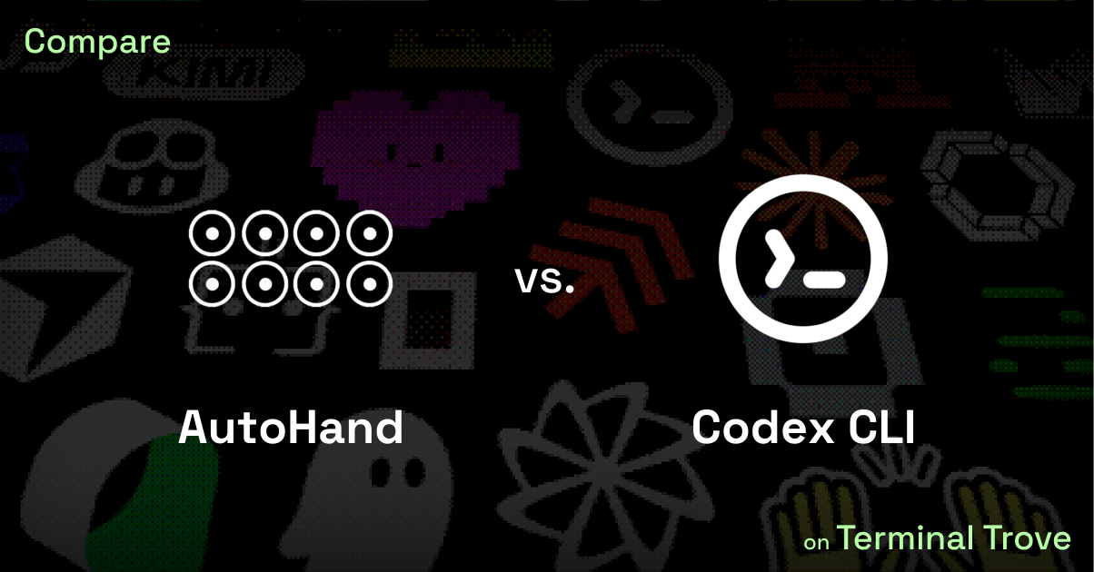 AutoHand vs Codex CLI - Terminal Trove