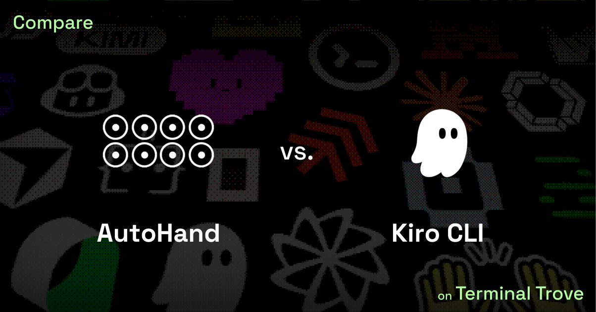 AutoHand vs Kiro CLI - Terminal Trove