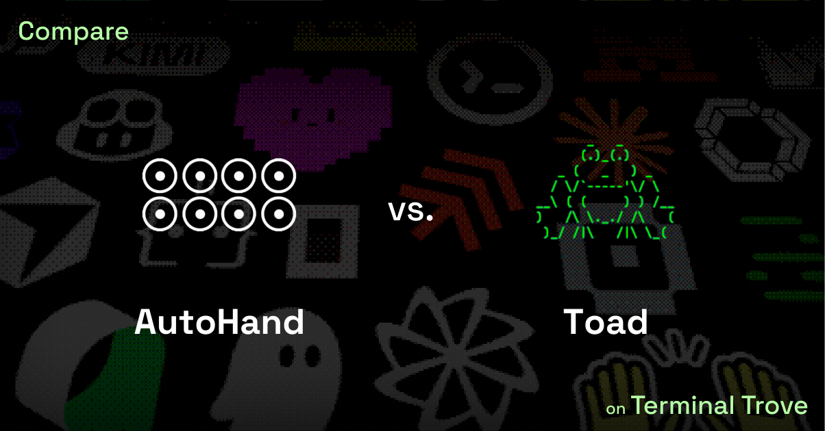 AutoHand vs Toad - Terminal Trove