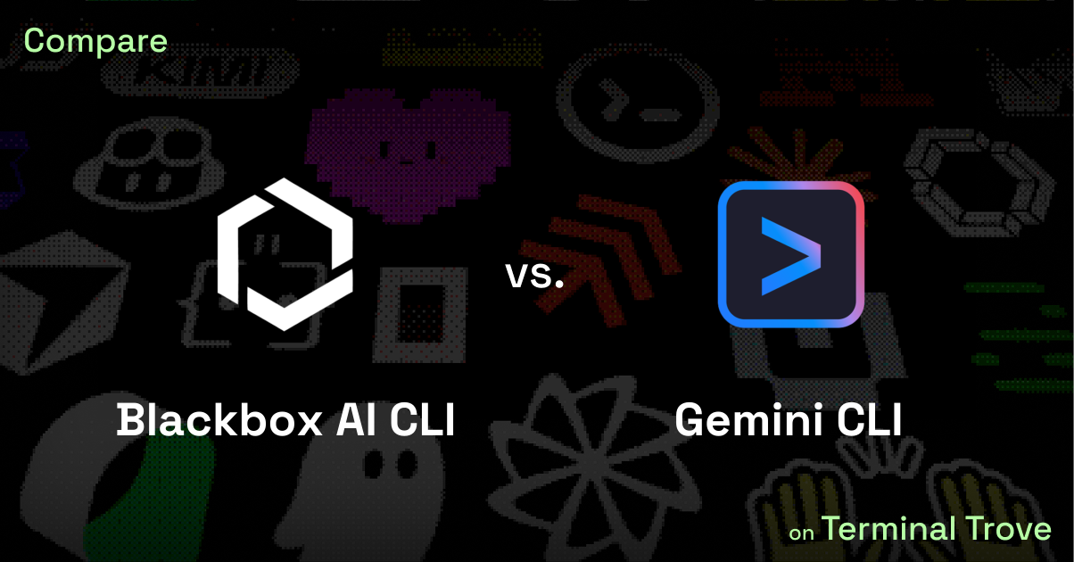 Blackbox AI CLI vs Gemini CLI - Terminal Trove