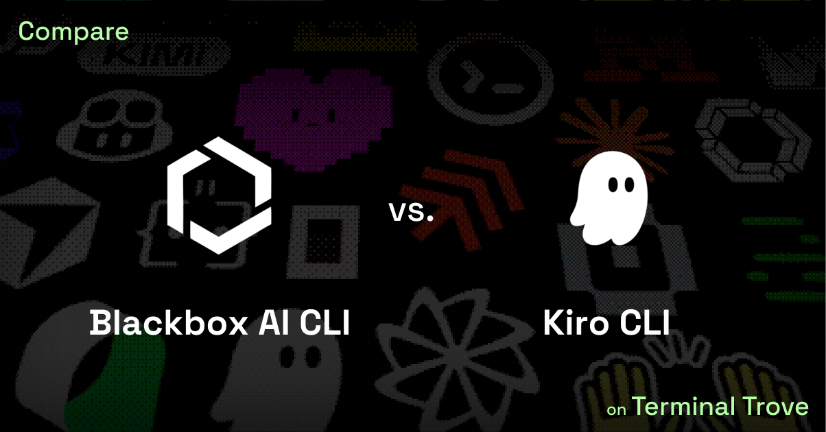 Blackbox AI CLI vs Kiro CLI - Terminal Trove