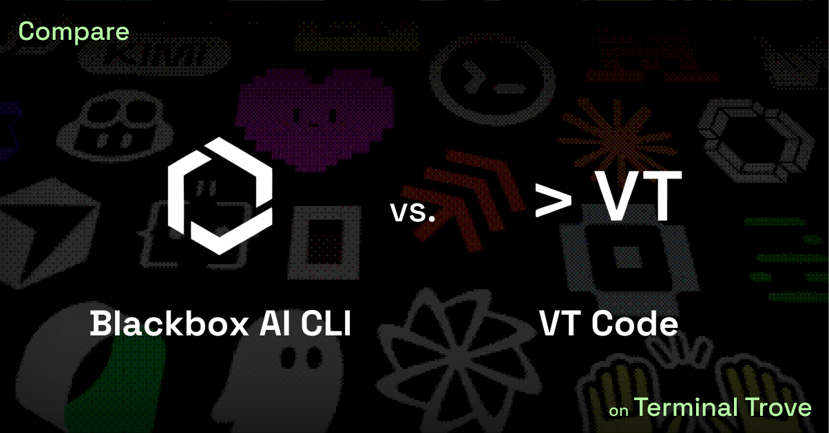 Blackbox AI CLI vs VT Code - Terminal Trove
