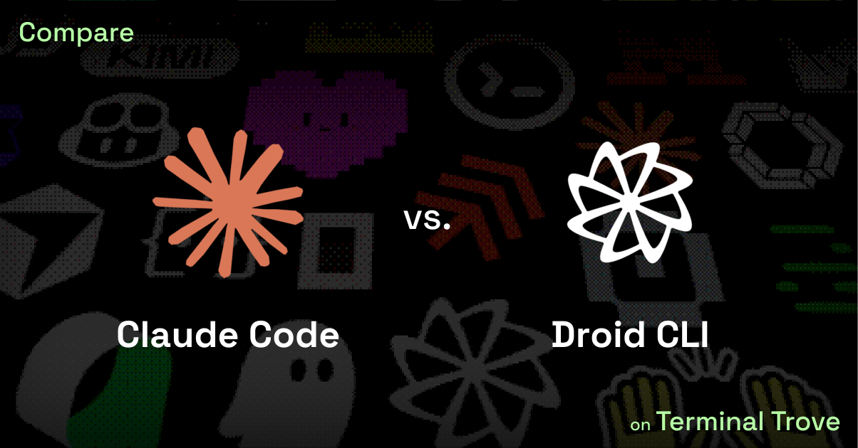 Claude Code vs Droid CLI - Terminal Trove