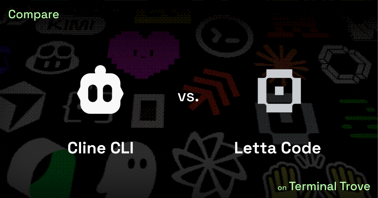 Cline CLI vs Letta Code - Terminal Trove