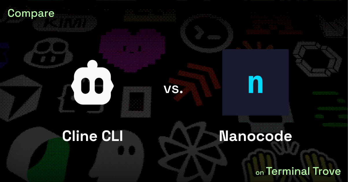 Cline CLI vs Nanocode - Terminal Trove