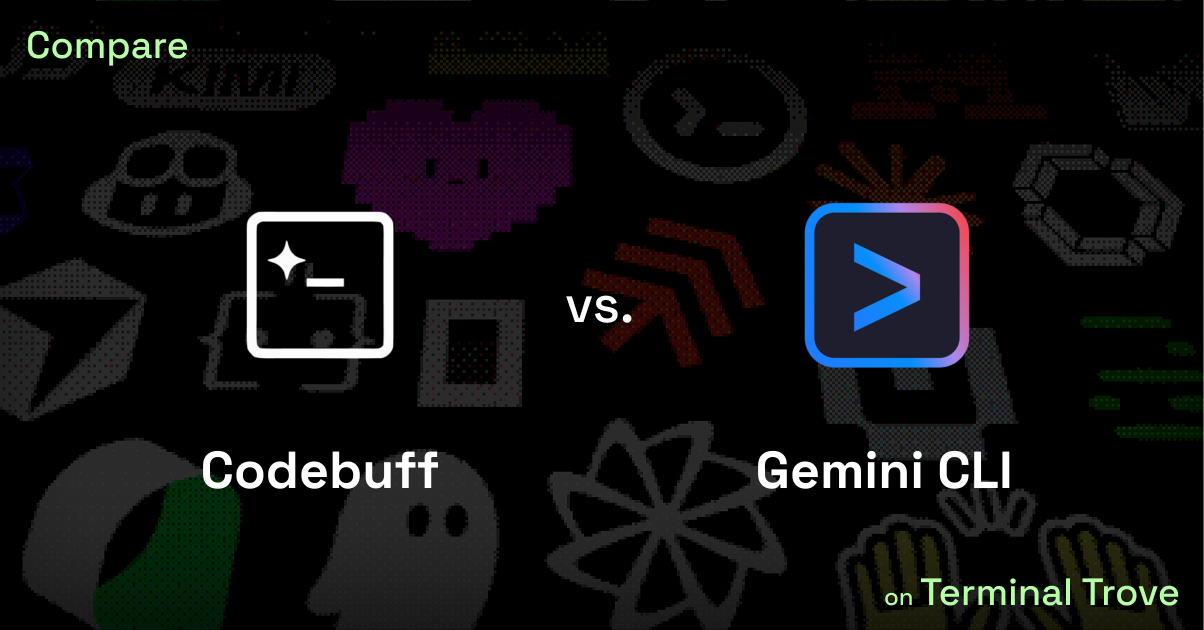 Codebuff vs Gemini CLI - Terminal Trove