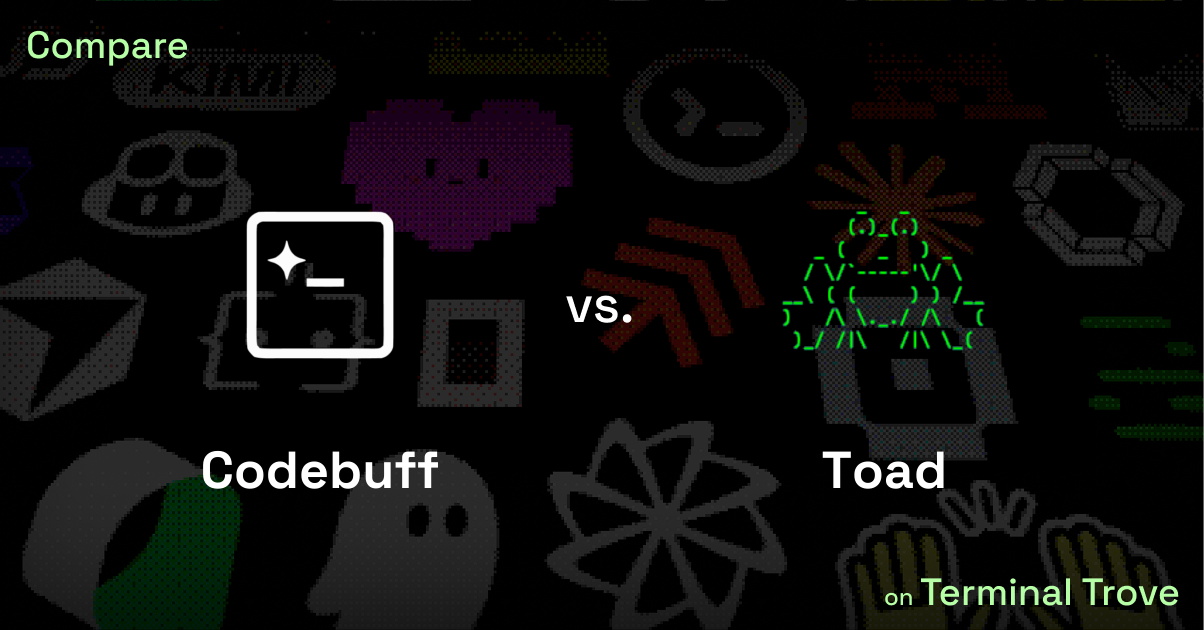 Codebuff vs Toad - Terminal Trove