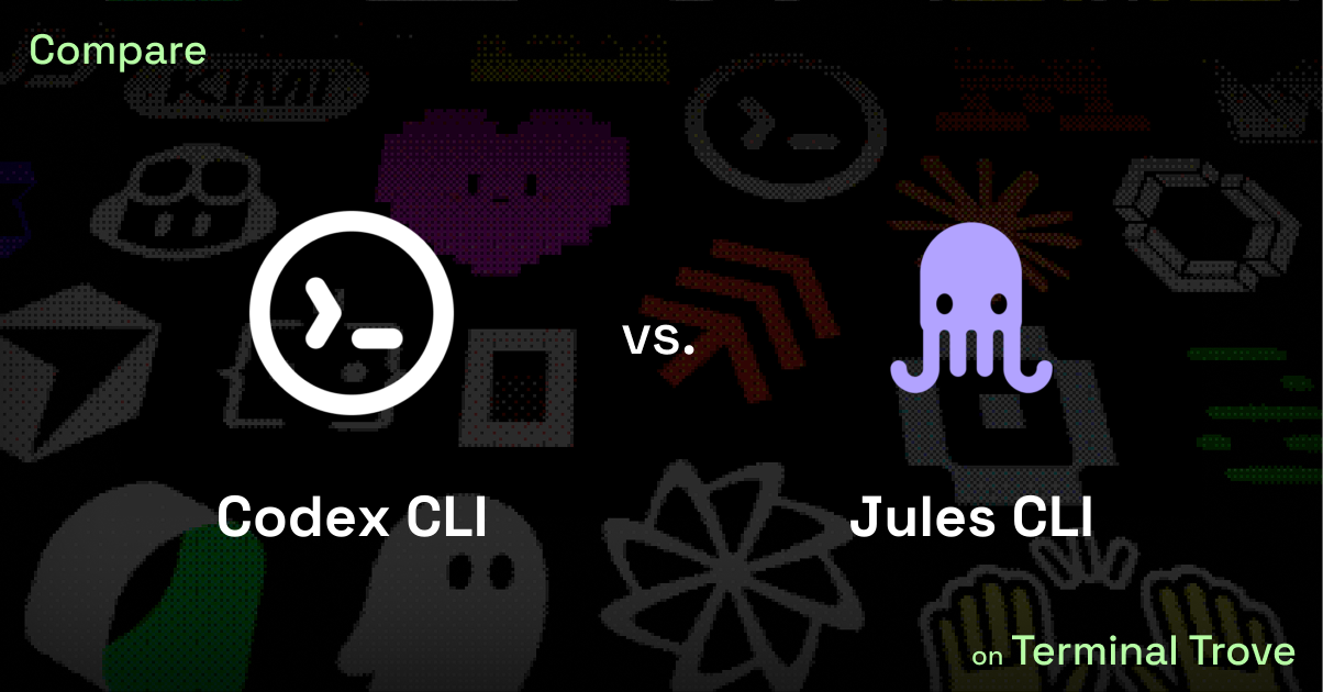 Codex CLI vs Jules CLI - Terminal Trove