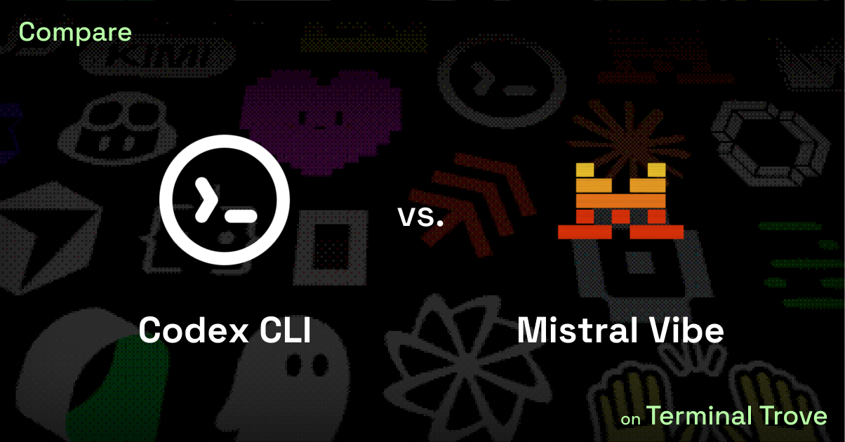 Codex CLI vs Mistral Vibe - Terminal Trove