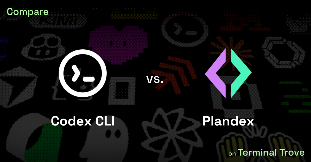 Codex CLI vs Plandex - Terminal Trove