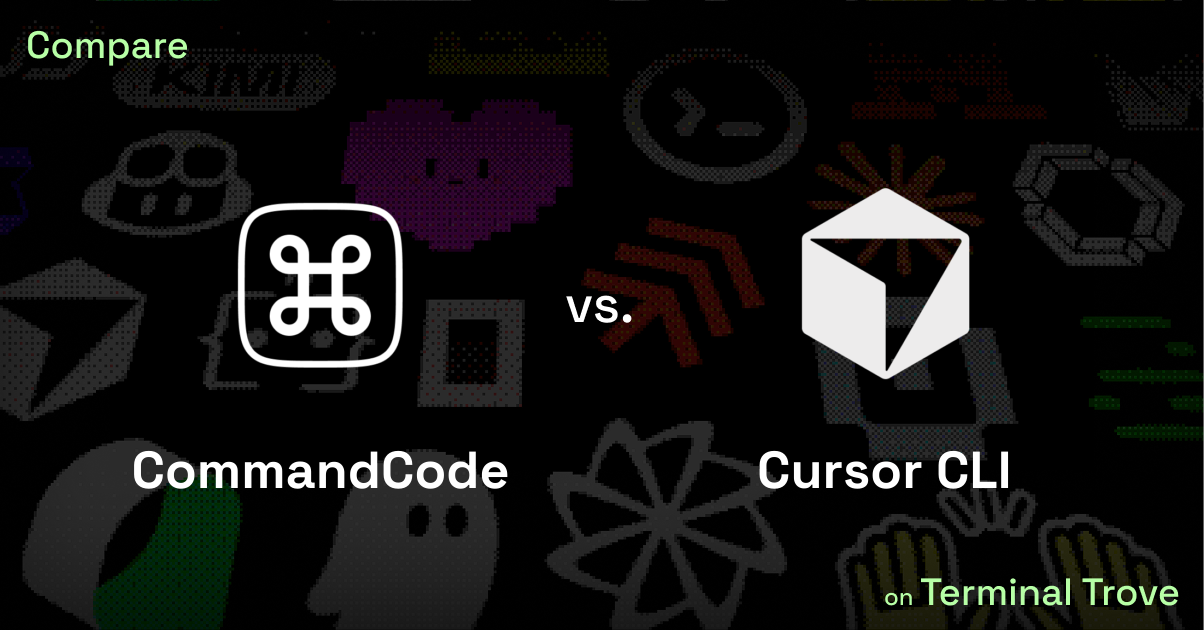 CommandCode vs Cursor CLI - Terminal Trove