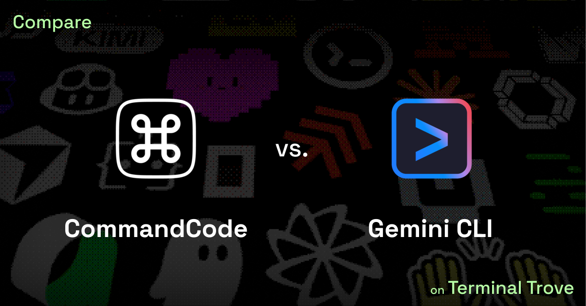CommandCode vs Gemini CLI - Terminal Trove