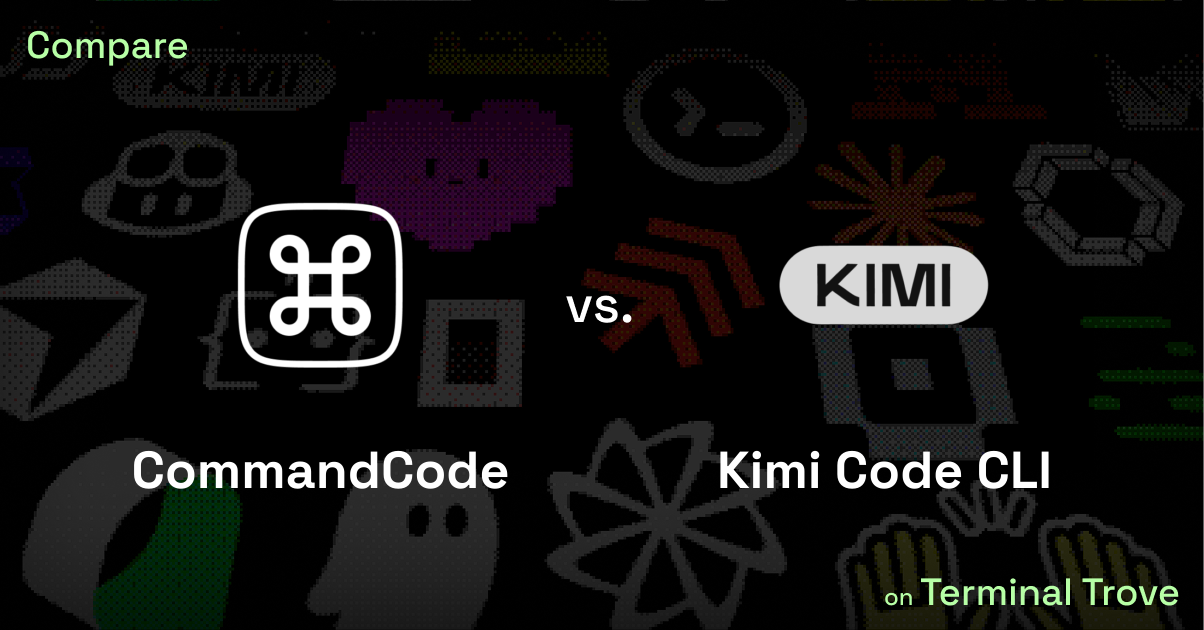 CommandCode vs Kimi Code CLI - Terminal Trove