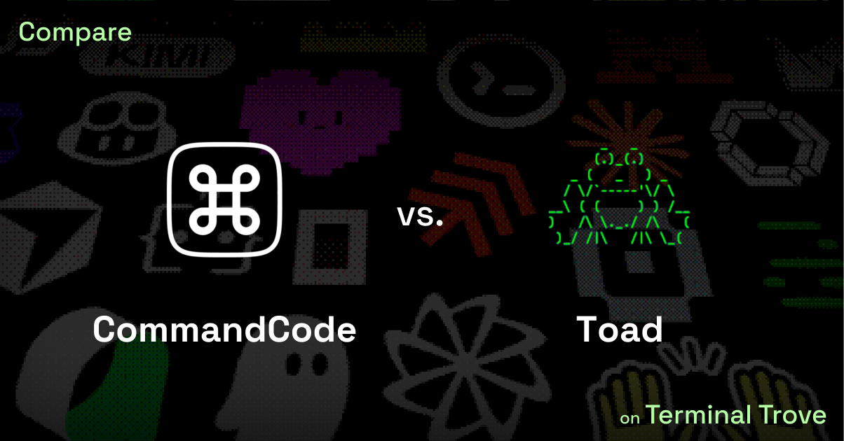 CommandCode vs Toad - Terminal Trove