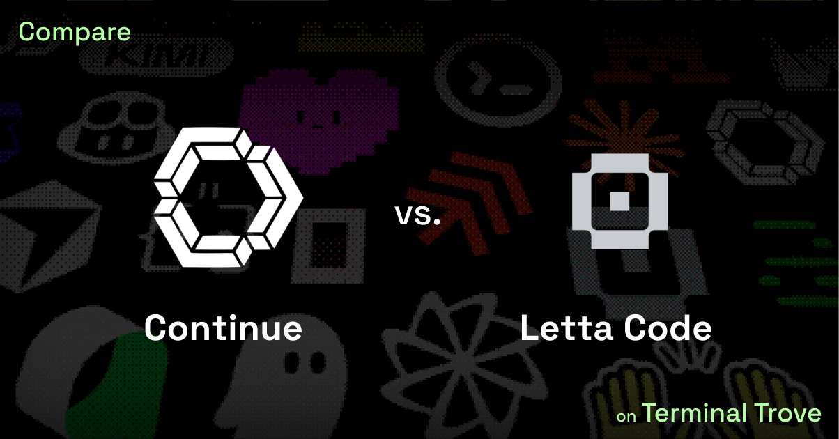 Continue vs Letta Code - Terminal Trove