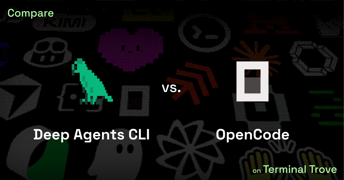 Deep Agents CLI vs OpenCode - Terminal Trove