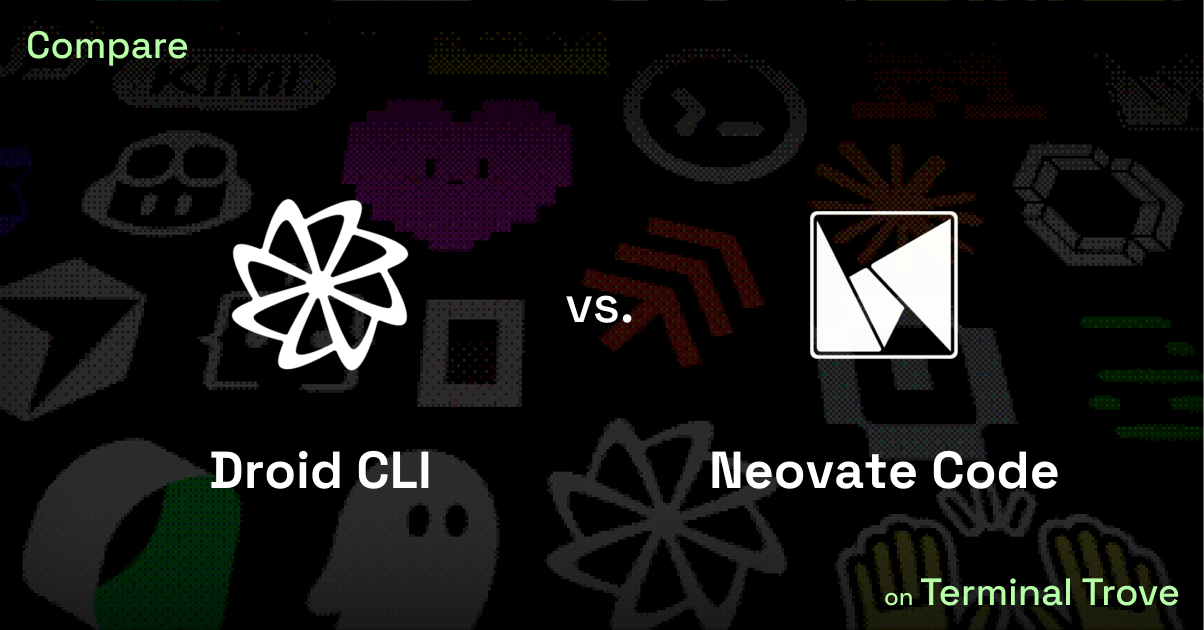 Droid CLI vs Neovate Code - Terminal Trove