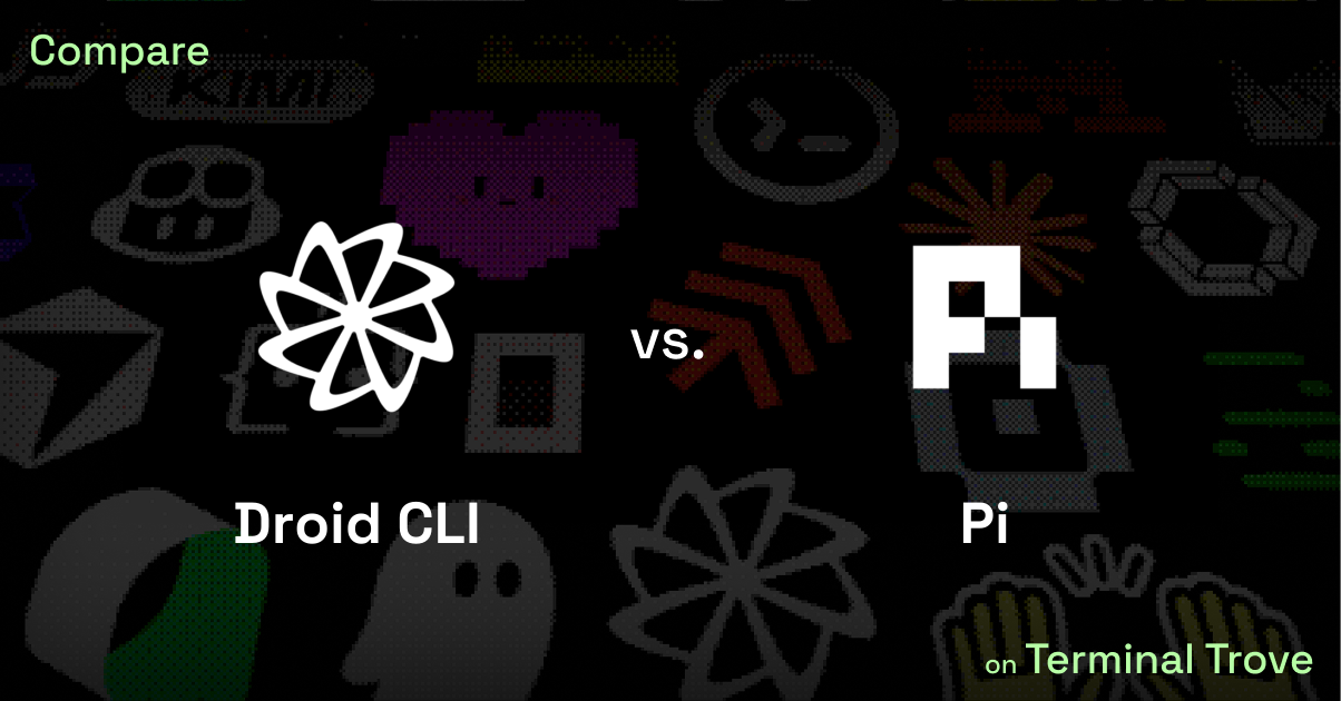 Droid CLI vs Pi - Terminal Trove