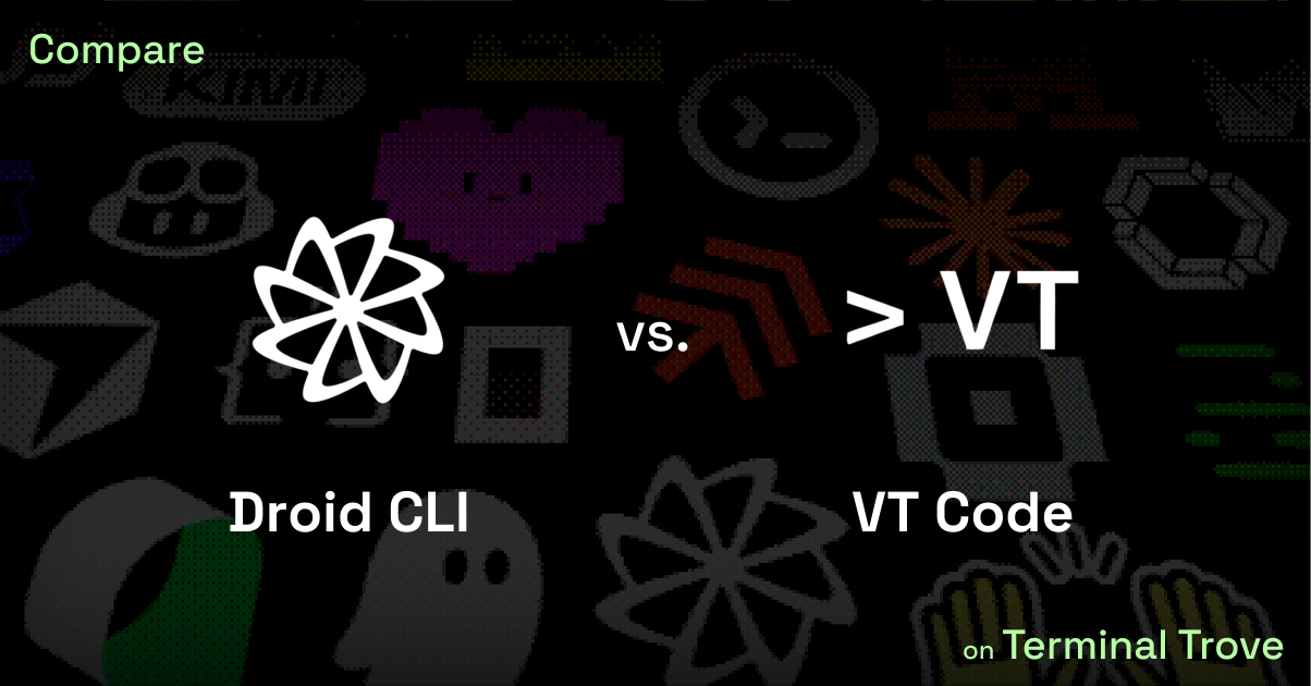 Droid CLI vs VT Code - Terminal Trove