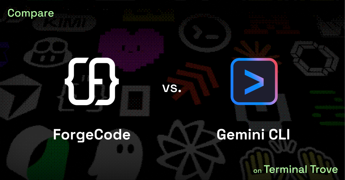 ForgeCode vs Gemini CLI - Terminal Trove