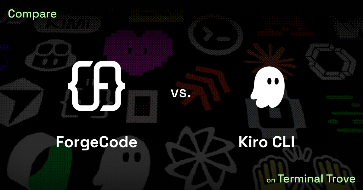 ForgeCode vs Kiro CLI - Terminal Trove