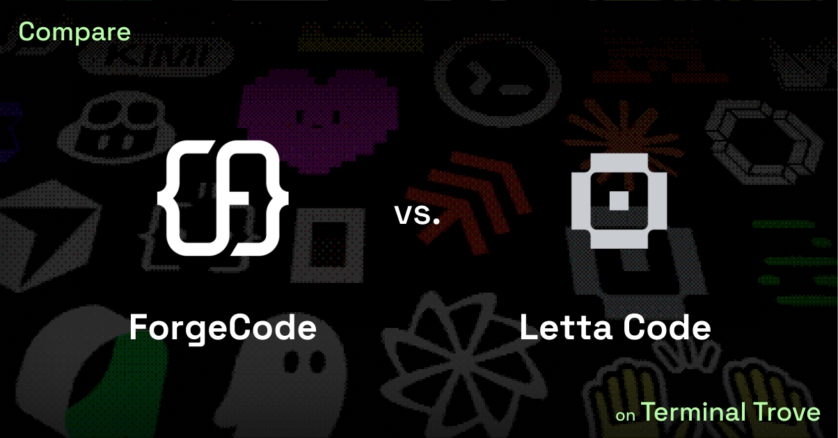 ForgeCode vs Letta Code - Terminal Trove