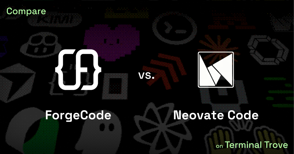 ForgeCode vs Neovate Code - Terminal Trove