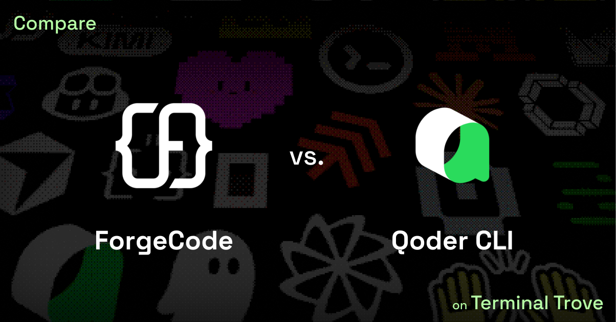 ForgeCode vs Qoder CLI - Terminal Trove
