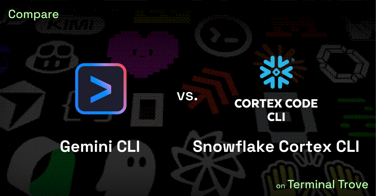 Gemini CLI vs Snowflake Cortex CLI - Terminal Trove