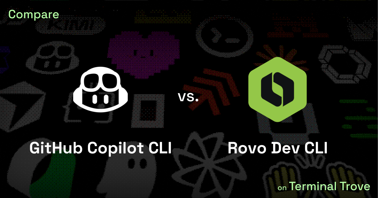 GitHub Copilot CLI vs Rovo Dev CLI - Terminal Trove