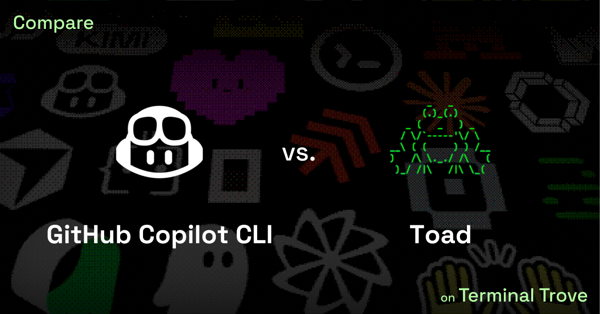 GitHub Copilot CLI vs Toad - Terminal Trove