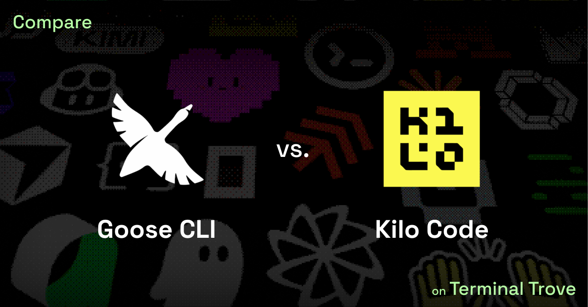 Goose CLI vs Kilo Code - Terminal Trove
