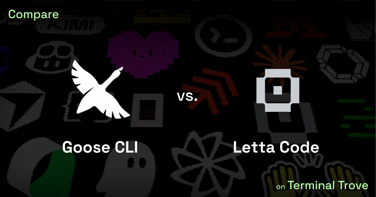 Goose CLI vs Letta Code - Terminal Trove