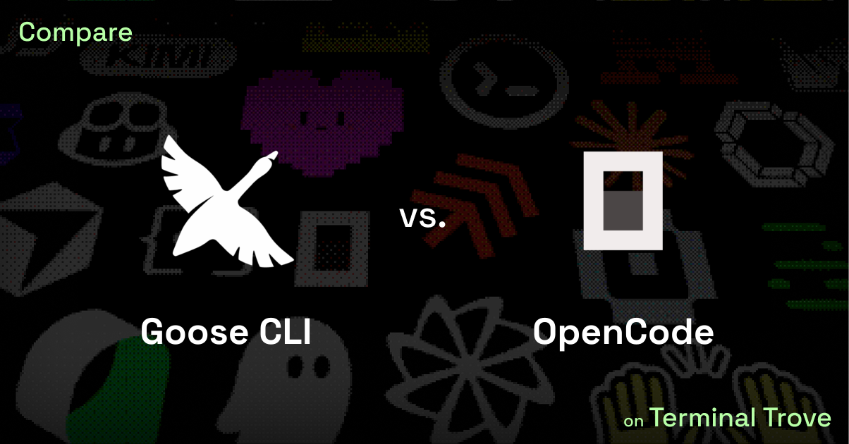 Goose CLI vs OpenCode - Terminal Trove