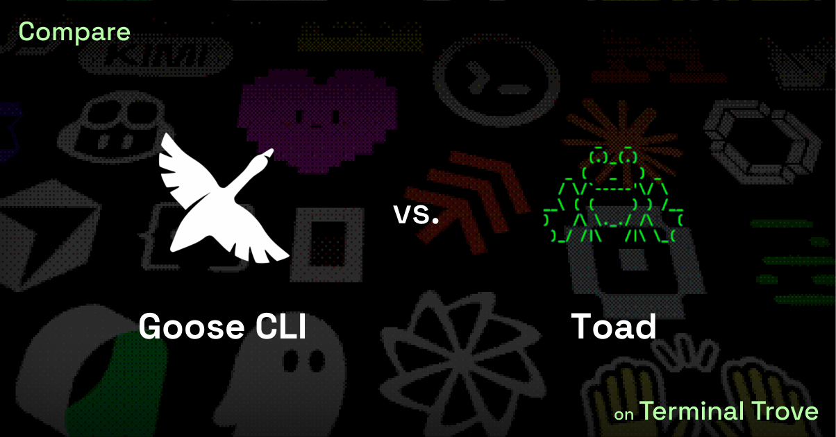 Goose CLI vs Toad - Terminal Trove