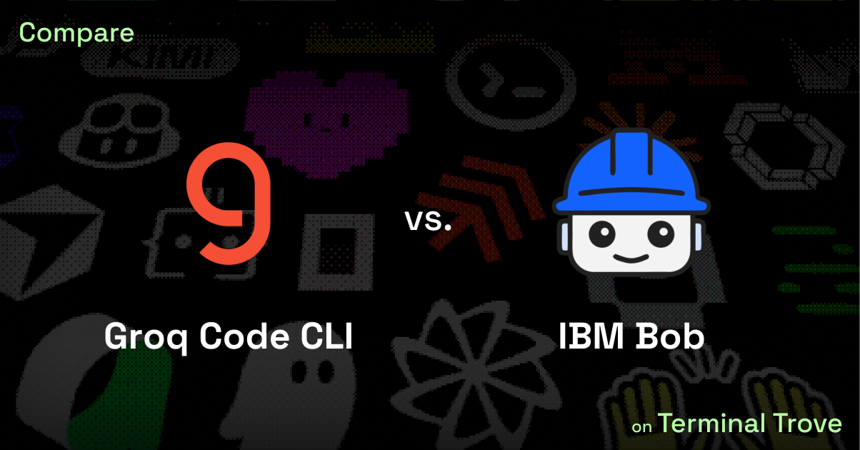 Groq Code CLI vs IBM Bob - Terminal Trove