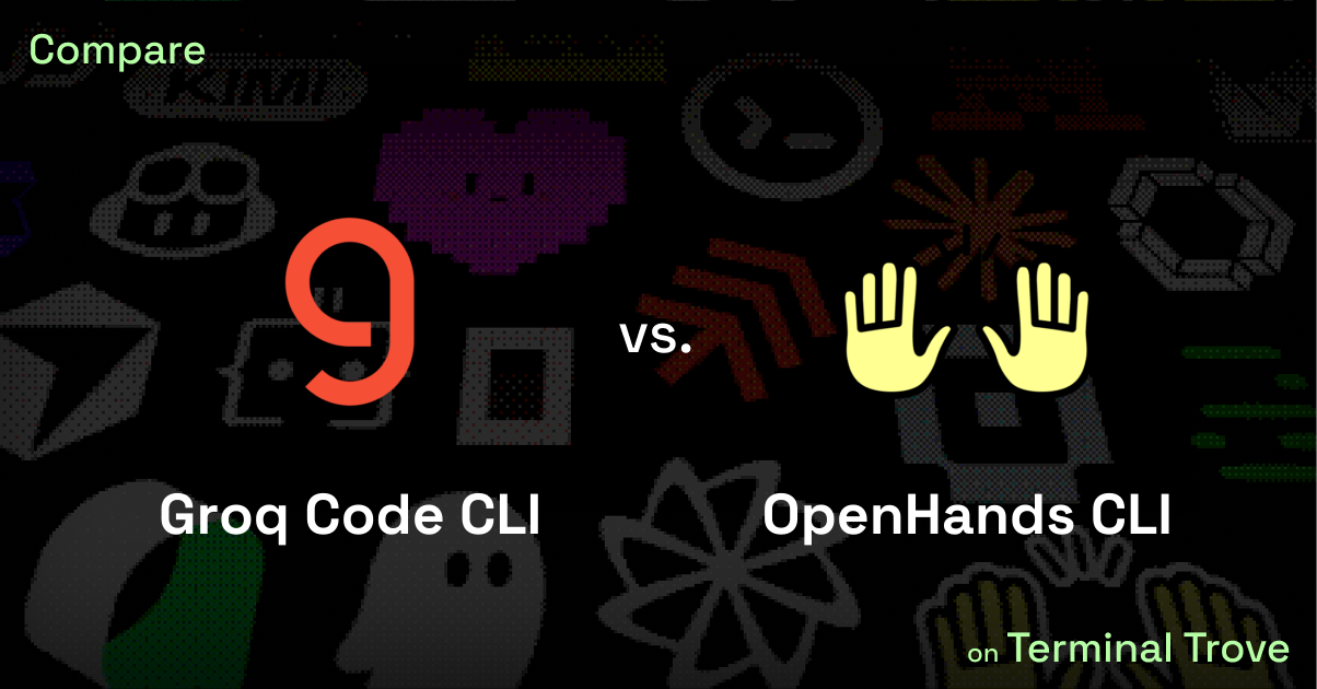 Groq Code CLI vs OpenHands CLI - Terminal Trove