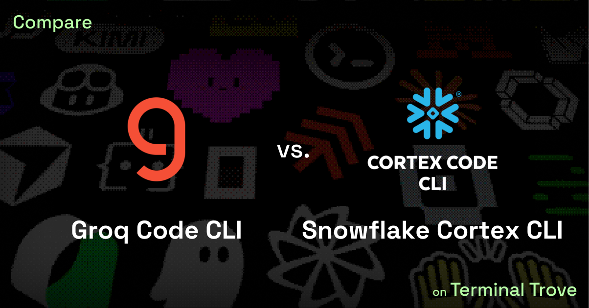Groq Code CLI vs Snowflake Cortex CLI - Terminal Trove
