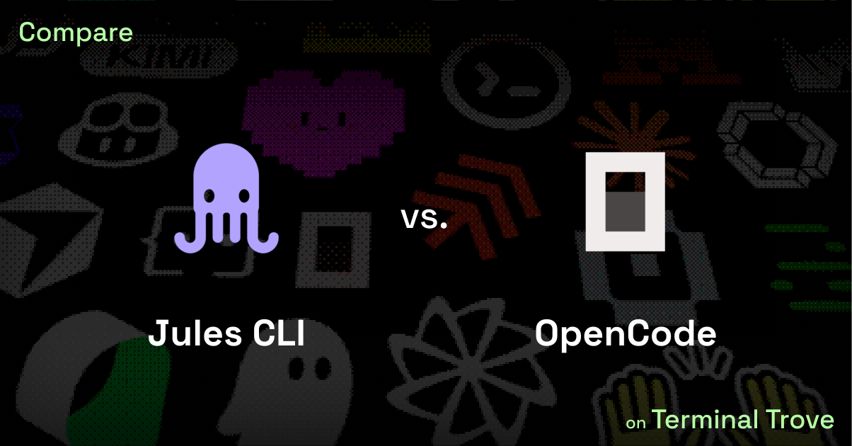 Jules CLI vs OpenCode - Terminal Trove