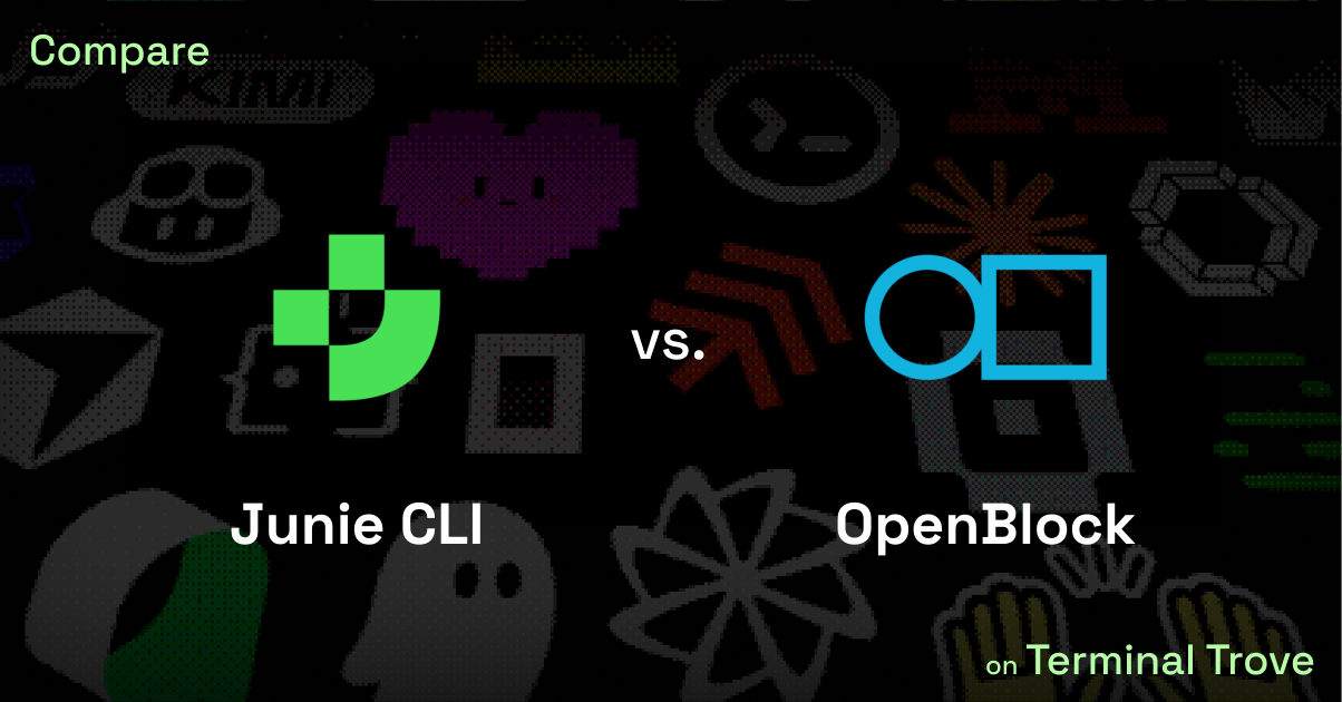 Junie CLI vs OpenBlock - Terminal Trove