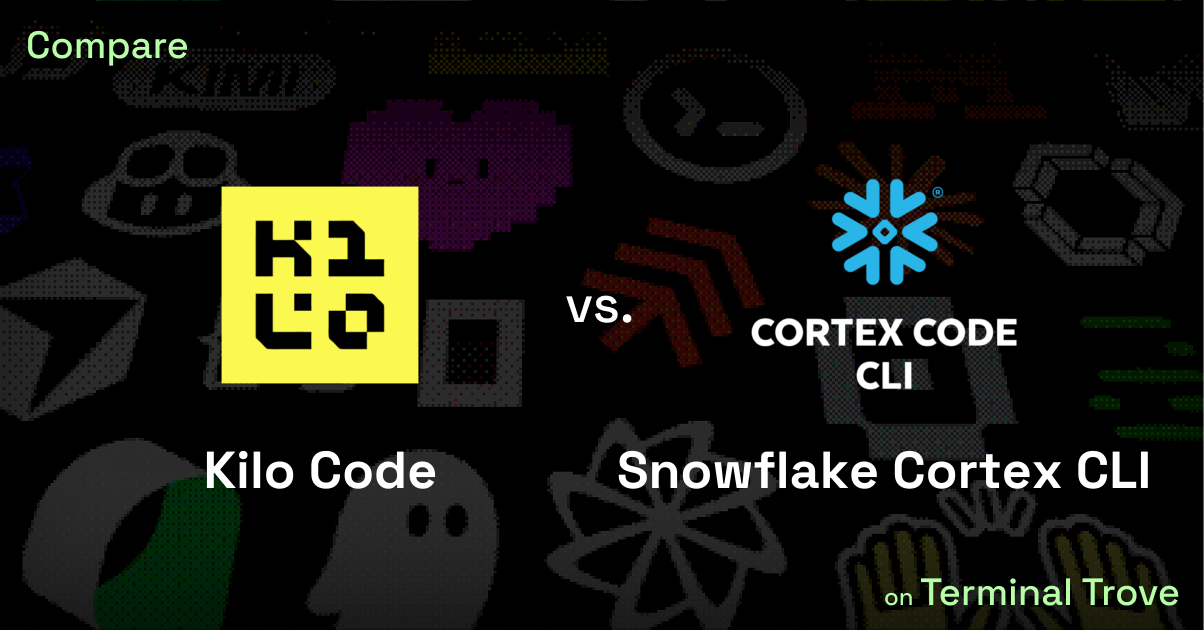 Kilo Code vs Snowflake Cortex CLI - Terminal Trove