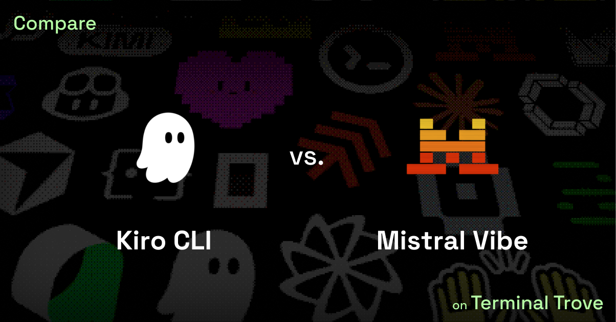 Kiro CLI vs Mistral Vibe - Terminal Trove